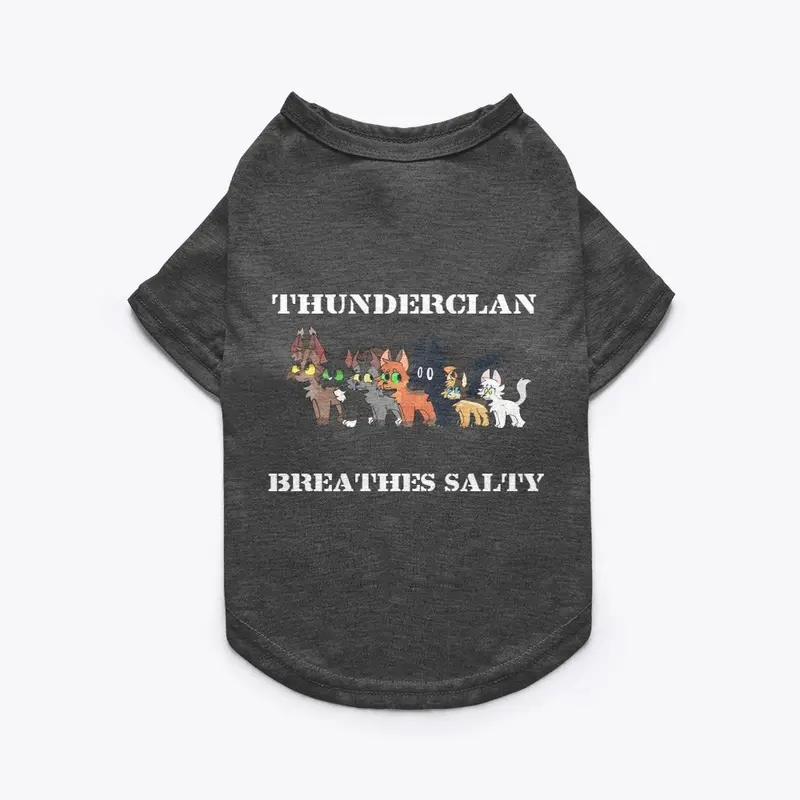 ThunderClan Breathes Salty | Pet Tee